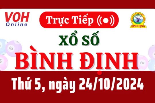 XSBDI 24/10 - Kết quả xổ số Bình Định hôm nay thứ 5 ngày 24/10/2024