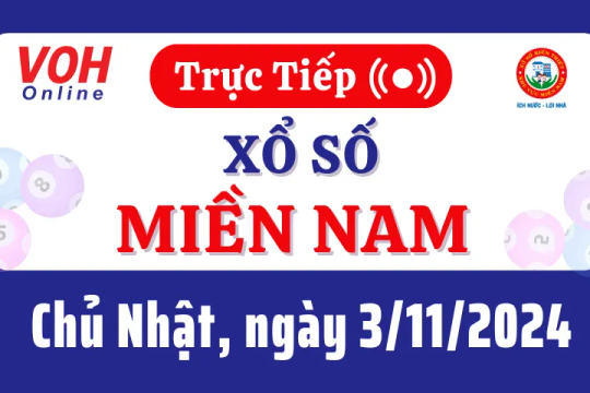 XSMN 3/11, Trực tiếp xổ số miền Nam chủ nhật ngày 3/11/2024