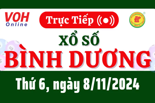 XSBD 8/11 - Kết quả xổ số Bình Dương hôm nay thứ 6 ngày 8/11/2024