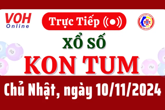 XSKT 10/11 - Kết quả xổ số Kon Tum hôm nay chủ nhật ngày 10/11/2024