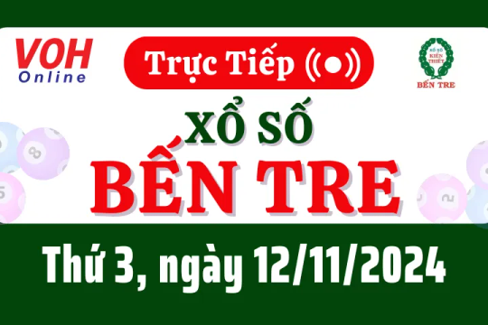 XSBT 12/11 - Kết quả xổ số Bến Tre hôm nay thứ 3 ngày 12/11/2024