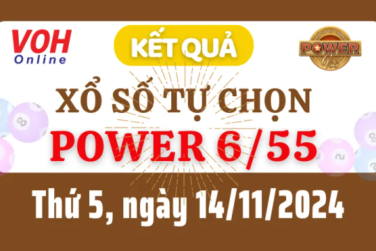 Vietlott POWER 655 14/11 - Kết quả xổ số Vietlott hôm nay thứ 5 14/11/2024