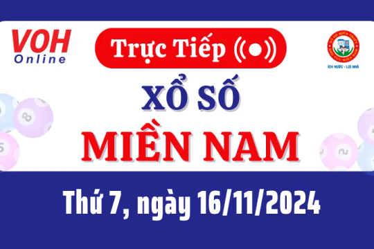 XSMN 16/11, Trực tiếp xổ số miền Nam thứ 7 ngày 16/11/2024