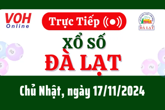 XSDL 17/11 - Kết quả xổ số Đà Lạt hôm nay chủ nhật ngày 17/11/2024