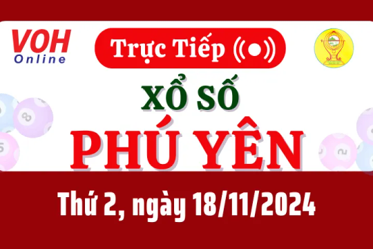 XSPY 18/11 - Kết quả xổ số Phú Yên hôm nay thứ 2 ngày 18/11/2024