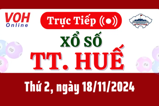 XSTTH 18/11 - Kết quả xổ số Thừa Thiên Huế hôm nay thứ 2 ngày 18/11/2024