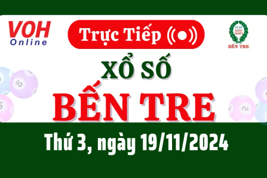 XSBT 19/11 - Kết quả xổ số Bến Tre hôm nay thứ 3 ngày 19/11/2024