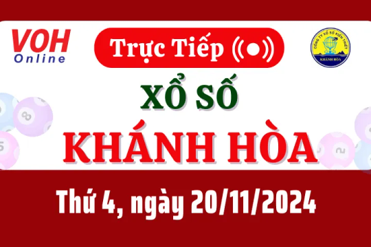 XSKH 20/11 - Kết quả xổ số Khánh Hòa hôm nay thứ 4 ngày 20/11/2024