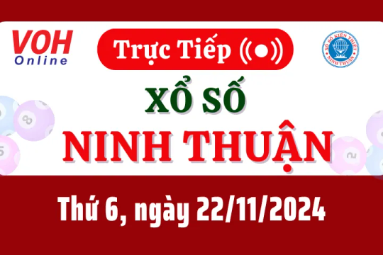 XSNT 22/11 - Kết quả xổ số Ninh Thuận hôm nay thứ 6 ngày 22/11/2024