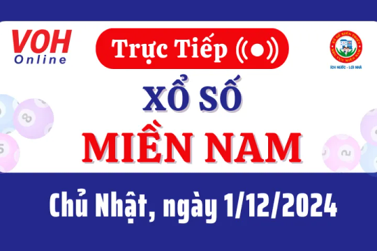 XSMN 1/12, Trực tiếp xổ số miền Nam chủ nhật ngày 1/12/2024