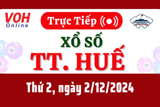 XSTTH 2/12 - Kết quả xổ số Thừa Thiên Huế hôm nay thứ 2 ngày 2/12/2024