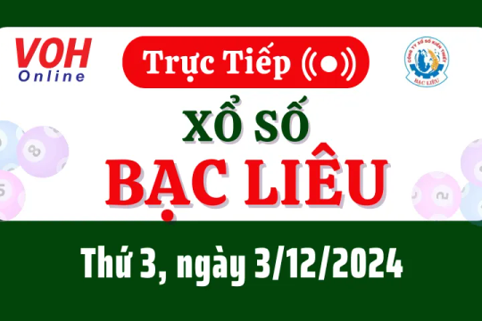 XSBL 3/12 - Kết quả xổ số Bạc Liêu hôm nay thứ 3 ngày 3/12/2024