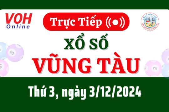 XSVT 3/12 - Kết quả xổ số Vũng Tàu hôm nay thứ 3 ngày 3/12/2024