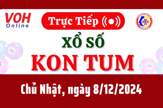 XSKT 8/12 - Kết quả xổ số Kon Tum hôm nay chủ nhật ngày 8/12/2024