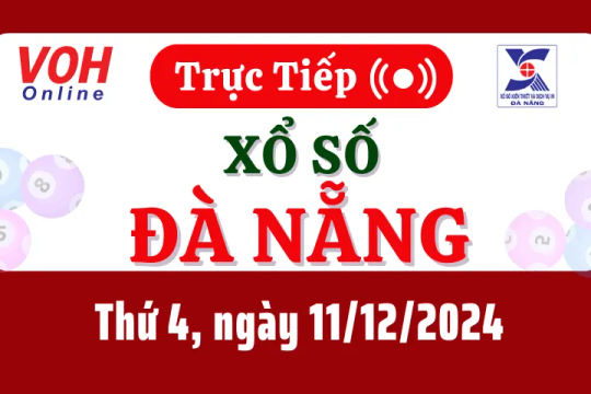 XSDNG 11/12 - Kết quả xổ số Đà Nẵng hôm nay thứ 4 ngày 11/12/2024