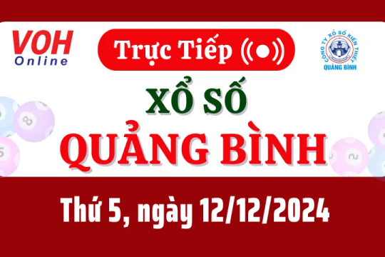XSQB 12/12 - Kết quả xổ số Quảng Bình hôm nay thứ 5 ngày 12/12/2024