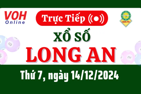 XSLA 14/12 - Kết quả xổ số Long An hôm nay thứ 7 ngày 14/12/2024