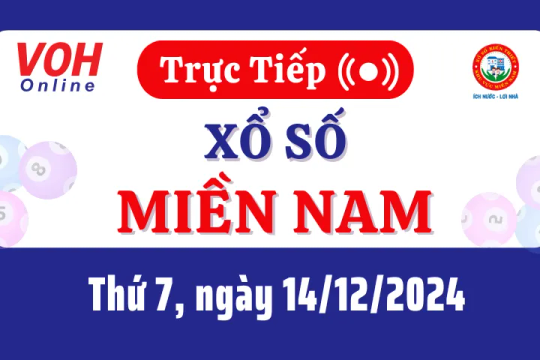 XSMN 14/12, Trực tiếp xổ số miền Nam thứ 7 ngày 14/12/2024