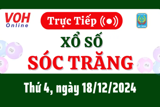 XSST 18/12 - Kết quả xổ số Sóc Trăng hôm nay thứ 4 ngày 18/12/2024