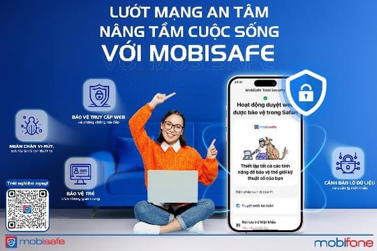 MobiSafe - 'Áo giáp' bảo vệ người dùng trước các mối đe dọa trực tuyến