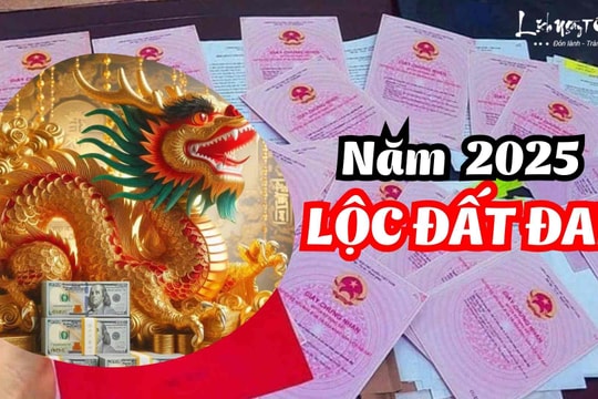 Năm 2025 có cung Điền Trạch cực vượng, 3 tuổi được LỘC đất đai, SỔ ĐỎ chất chồng trong nhà