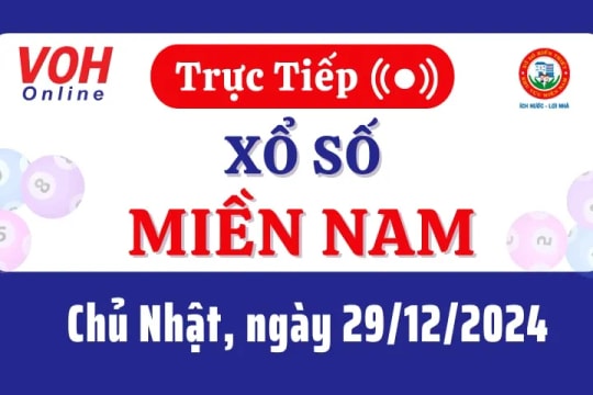 XSMN 29/12, Trực tiếp xổ số miền Nam chủ nhật ngày 29/12/2024