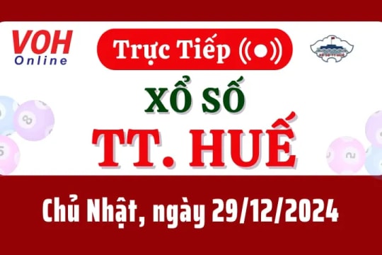 XSTTH 29/12 - Kết quả xổ số Thừa Thiên Huế hôm nay chủ nhật ngày 29/12/2024