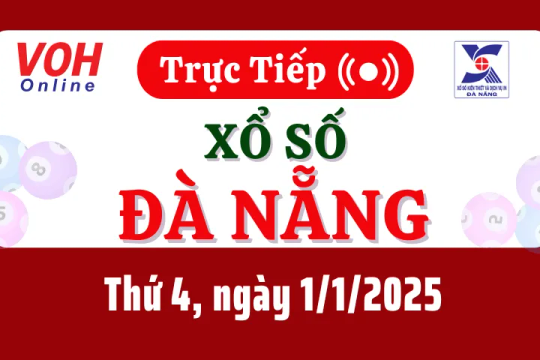 XSDNG 1/1 - Kết quả xổ số Đà Nẵng hôm nay thứ 4 ngày 1/1/2025