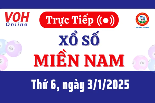 XSMN 3/1, Trực tiếp xổ số miền Nam thứ 6 ngày 3/1/2025