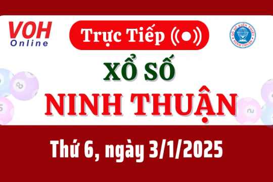 XSNT 3/1 - Kết quả xổ số Ninh Thuận hôm nay thứ 6 ngày 3/1/2025