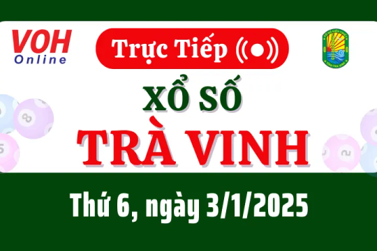 XSTV 3/1 - Kết quả xổ số Trà Vinh hôm nay thứ 6 ngày 3/1/2025