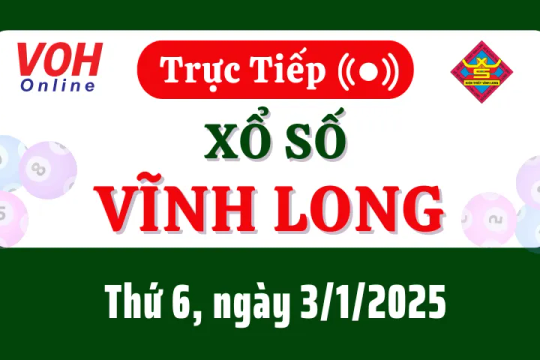 XSVL 3/1 - Kết quả xổ số Vĩnh Long hôm nay thứ 6 ngày 3/1/2025