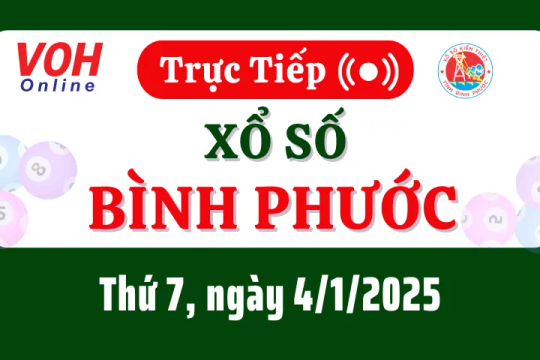 XSBP 4/1 - Kết quả xổ số Bình Phước hôm nay thứ 7 ngày 4/1/2025