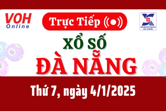 XSDNG 4/1 - Kết quả xổ số Đà Nẵng hôm nay thứ 7 ngày 4/1/2025