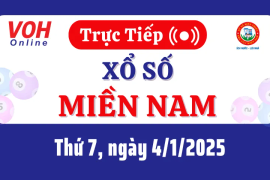 XSMN 4/1, Trực tiếp xổ số miền Nam thứ 7 ngày 4/1/2025