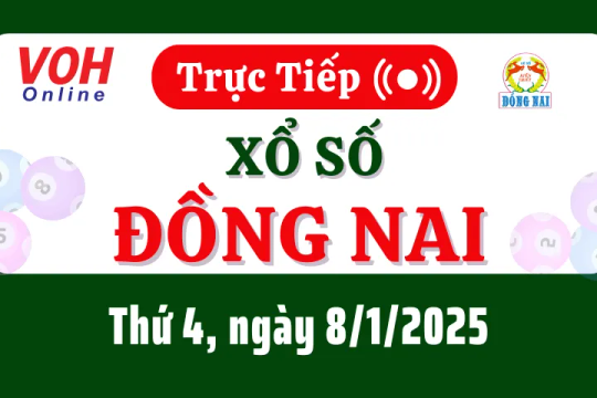 XSDN 8/1 - Kết quả xổ số Đồng Nai hôm nay thứ 4 ngày 8/1/2025