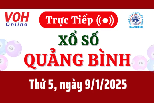 XSQB 9/1 - Kết quả xổ số Quảng Bình hôm nay thứ 5 ngày 9/1/2025