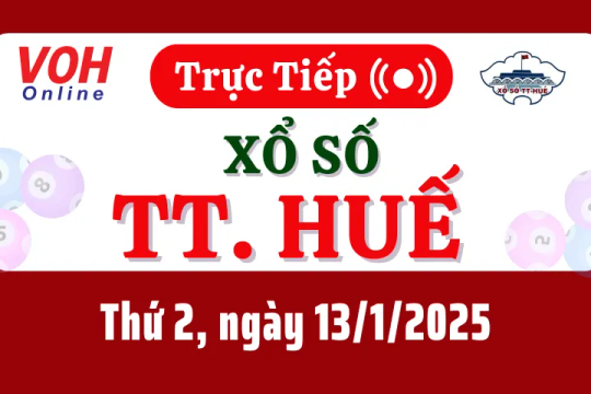 XSTTH 13/1 - Kết quả xổ số Thừa Thiên Huế hôm nay thứ 2 ngày 13/1/2025