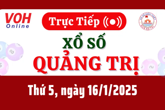 XSQT 16/1 - Kết quả xổ số Quảng Trị hôm nay thứ 5 ngày 16/1/2025