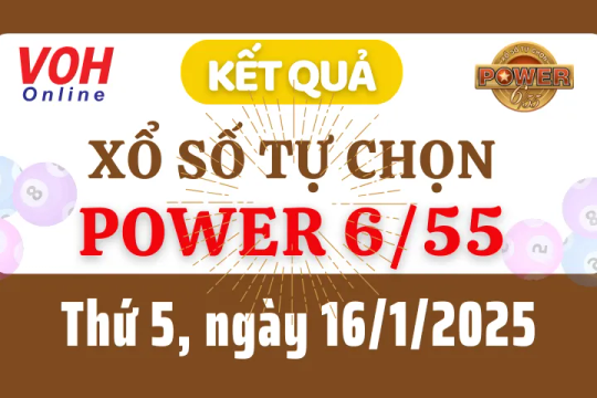 Vietlott POWER 655 16/1 - Kết quả xổ số Vietlott hôm nay thứ 5 16/1/2025