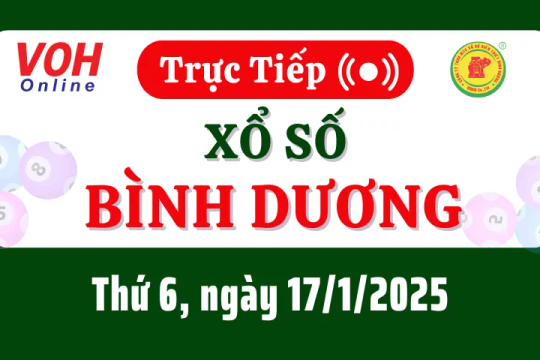 XSBD 17/1 - Kết quả xổ số Bình Dương hôm nay thứ 6 ngày 17/1/2025