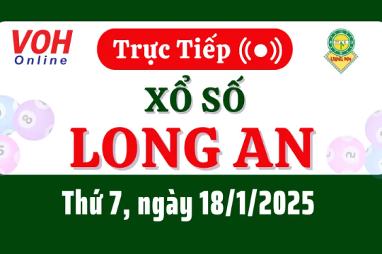 XSLA 18/1 - Kết quả xổ số Long An hôm nay thứ 7 ngày 18/1/2025