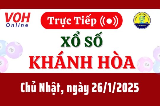 XSKH 26/1 - Kết quả xổ số Khánh Hòa hôm nay chủ nhật ngày 26/1/2025