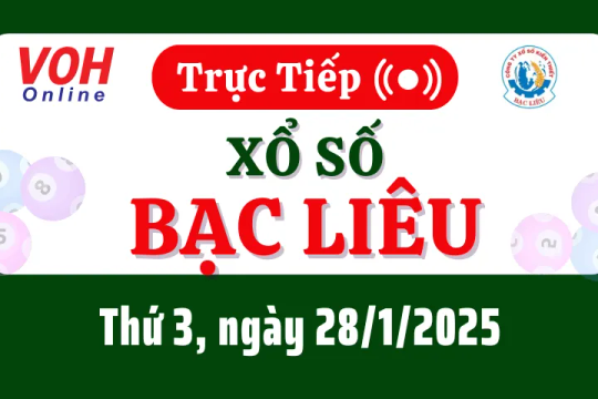 XSBL 28/1 - Kết quả xổ số Bạc Liêu hôm nay thứ 3 ngày 28/1/2025