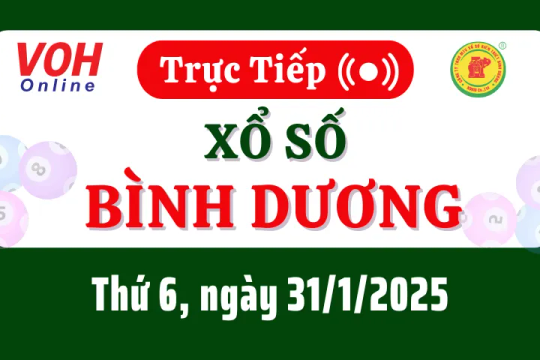 XSBD 31/1 - Kết quả xổ số Bình Dương hôm nay thứ 6 ngày 31/1/2025