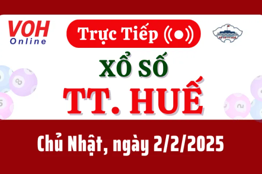 XSTTH 2/2 - Kết quả xổ số Thừa Thiên Huế hôm nay chủ nhật ngày 2/2/2025