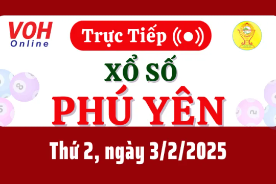 XSPY 3/2 - Kết quả xổ số Phú Yên hôm nay thứ 2 ngày 3/2/2025