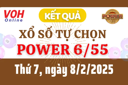 Vietlott POWER 655 8/2 - Kết quả xổ số Vietlott hôm nay thứ 7 8/2/2025