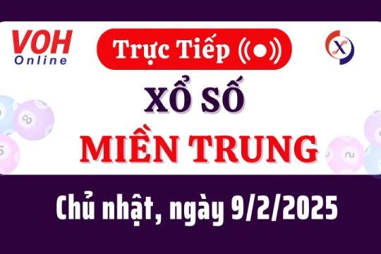 XSMT 9/2, Trực tiếp xổ số miền Trung chủ nhật ngày 9/2/2025