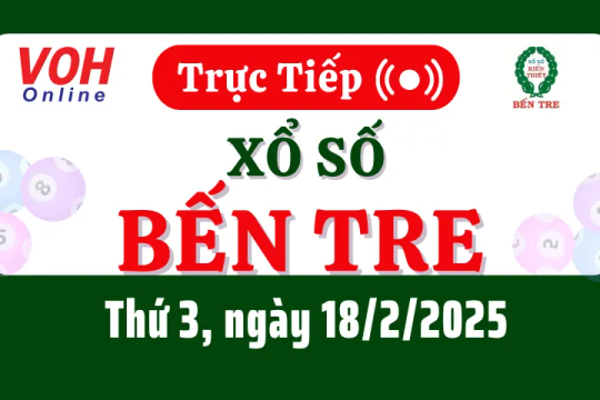 XSBT 18/2 - Kết quả xổ số Bến Tre hôm nay thứ 3 ngày 18/2/2025